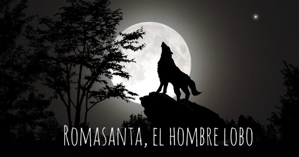 Romasanta el hombre lobo